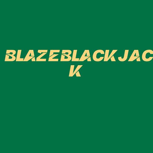 Logo da BLAZEBLACKJACK